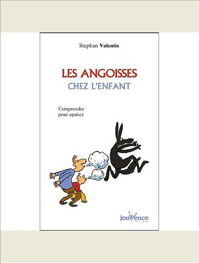 LES ANGOISSES CHEZ L'ENFANT