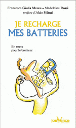 JE RECHARGE MES BATTERIES
