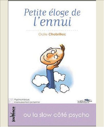 PETIT ELOGE DE L'ENNUI
