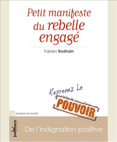 PETIT MANIFESTE DU REBELLE ENGAGE