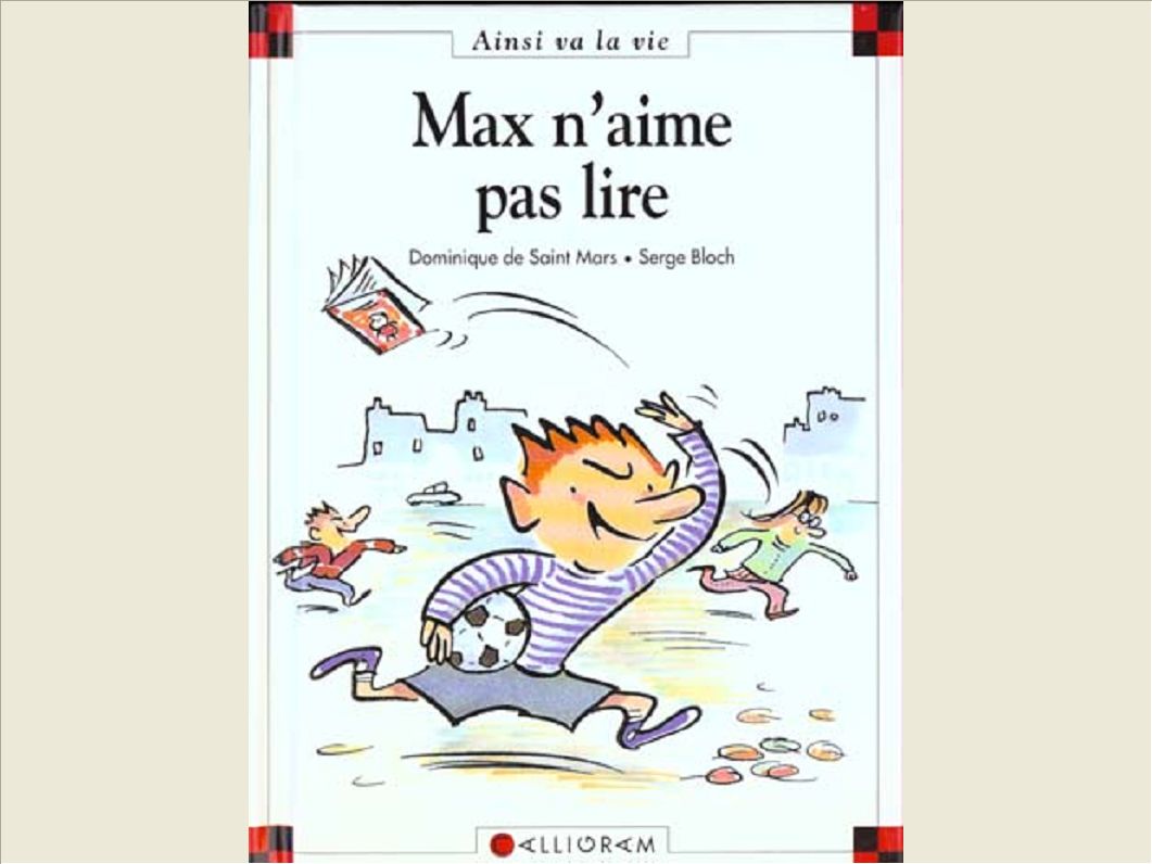 N 2 MAX N'AIME PAS LIRE