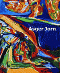 ASGER JORN, UN ARTISTE LIBRE