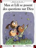 N 86 MAX ET LILI SE POSENT DES QUESTIONS SUR DIEU