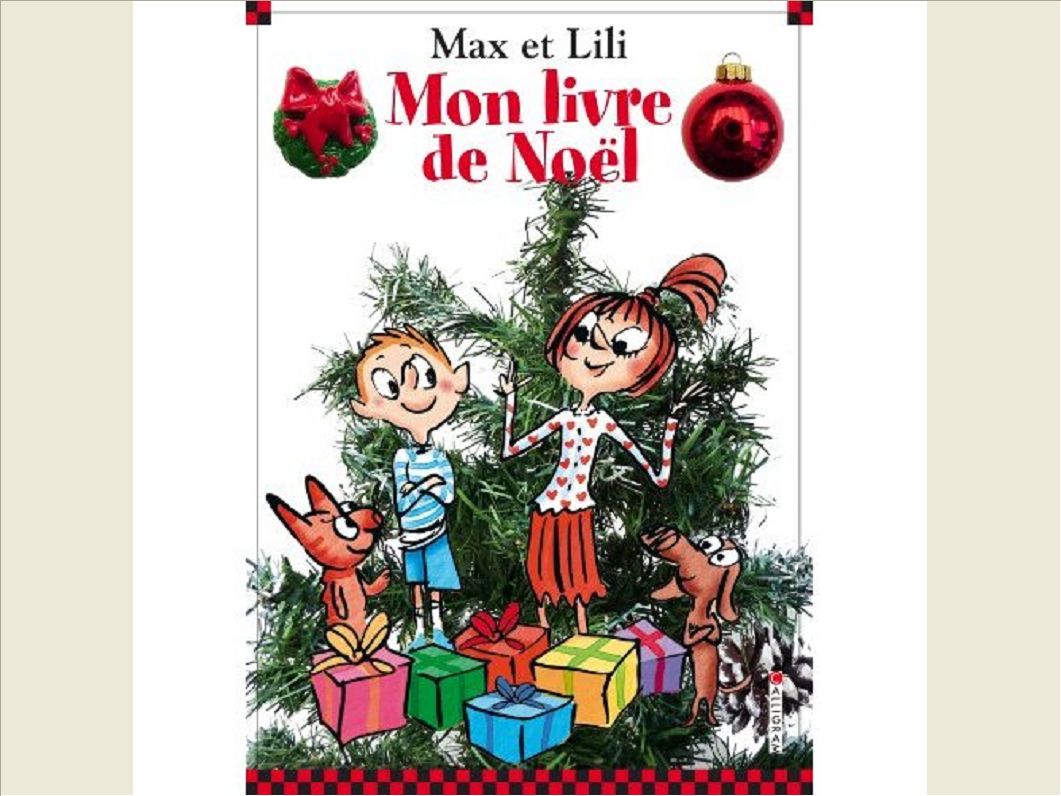 MON LIVRE DE NOEL MAX ET LILI
