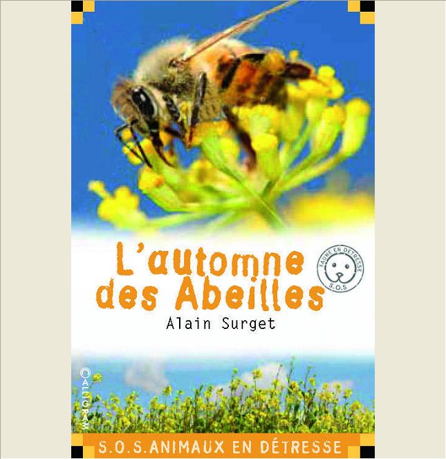 L'AUTOMNE DES ABEILLES