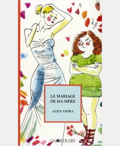 LE MARIAGE DE MA MERE