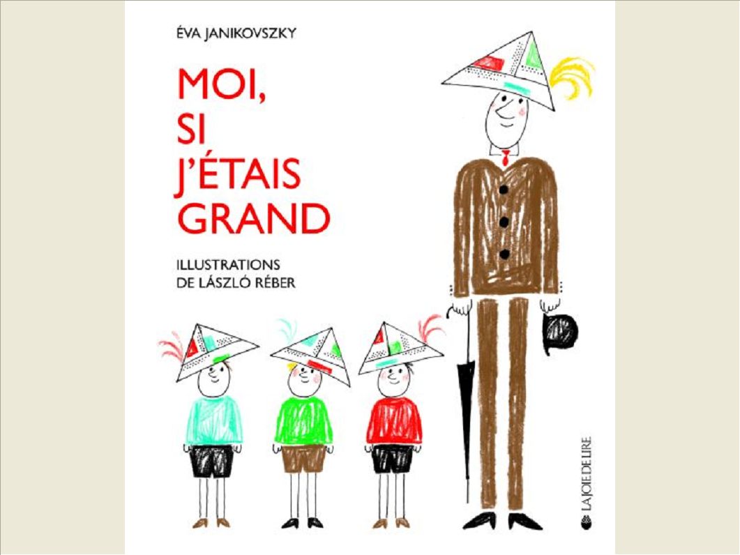 MOI, SI J'ETAIS GRAND