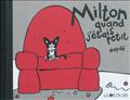 MILTON QUAND J'ETAIS PETIT