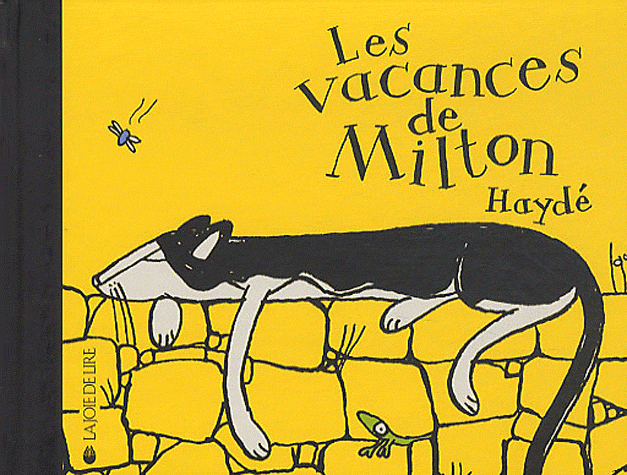 LES VACANCES DE MILTON