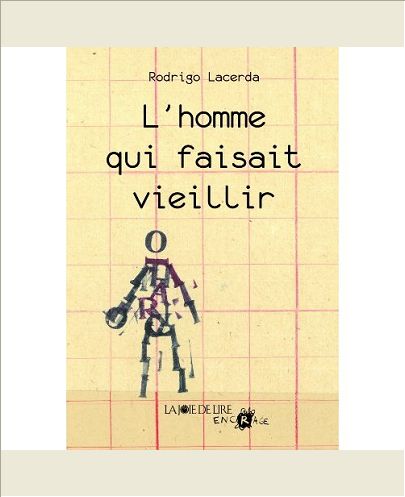 L'HOMME QUI FAISAIT VIEILLIR