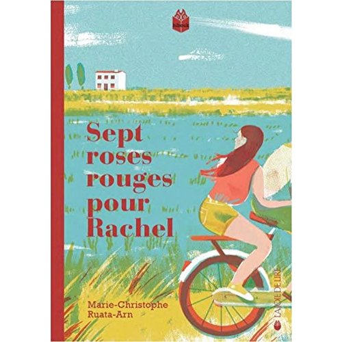 SEPT ROSES ROUGES POUR RACHEL