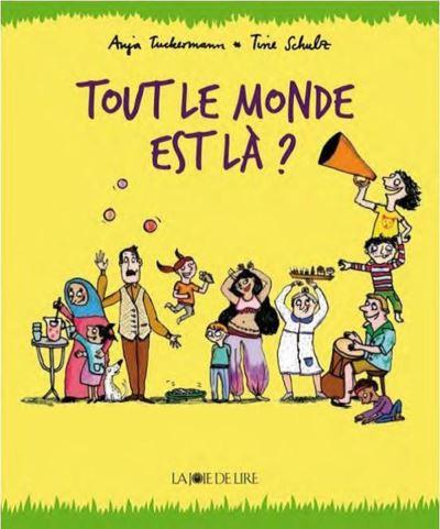 TOUT LE MONDE EST LA ?