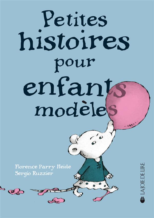 PETITES HISTOIRES POUR ENFANTS PARFAITS