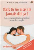 MAIS TU N'AVAIS JAMAIS DIT CA !