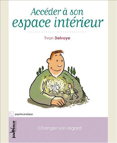 ACCEDER A SON ESPACE INTERIEUR