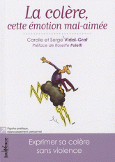LA COLERE, CETTE EMOTION MAL AIMEE