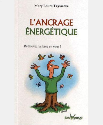 L'ANCRAGE ENERGETIQUE