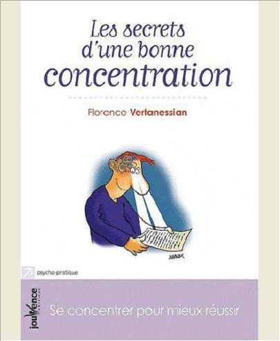 LES SECRETS D'UNE BONNE CONCENTRATION