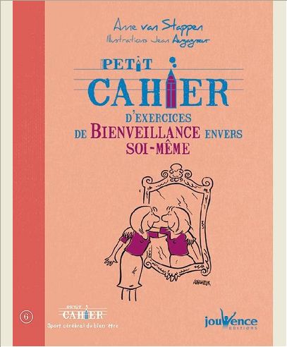BIENVEILLANCE ENVERS SOI-MEME