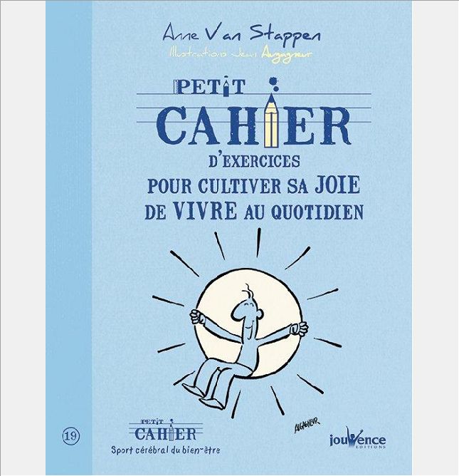 CULTIVER SA JOIE DE VIVRE AU QUOTIDIEN