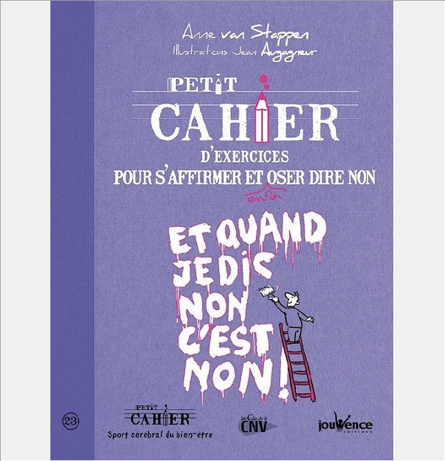 S'AFFIRMER ET ENFIN OSER DIRE NON