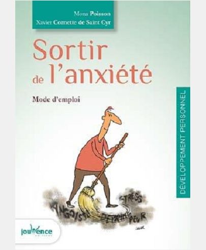 SORTIR DE L'ANXIETE