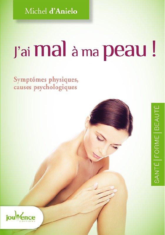 J'AI MAL A MA PEAU