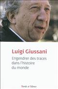 ENGENDRER DES TRACES DANS L'HISTOIRE DU MONDE