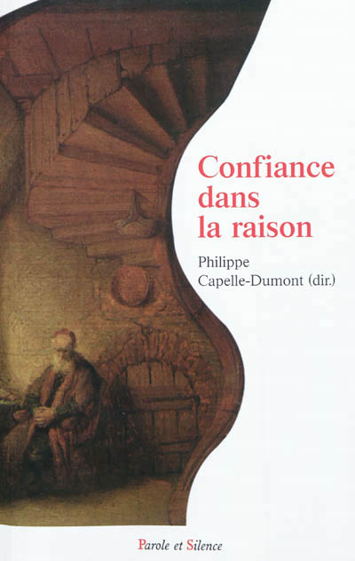 CONFIANCE DANS LA RAISON