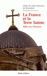 LA FRANCE ET LA TERRE SAINTE 2 ED