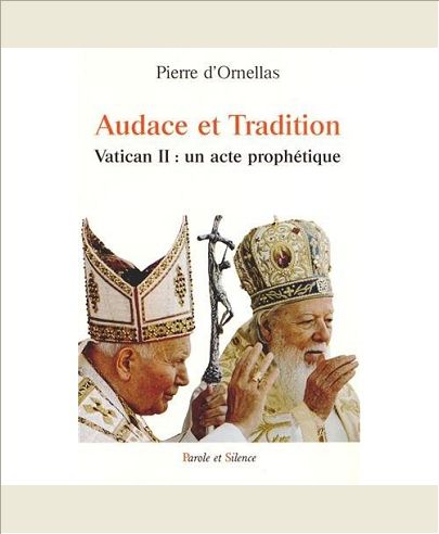 AUDACE ET TRADITION DU CONCILE VATICAN II