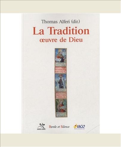 LA TRADITION OEUVRE DE DIEU
