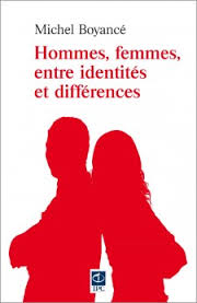 HOMME FEMME ENTRE IDENTITES ET DIFFERENCES