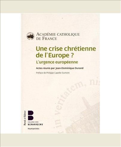 UNE CRISE CHRETIENNE DE L EUROPE