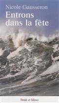 ENTRONS DANS LA FETE