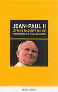 JE VOUS RACONTE MA VIE