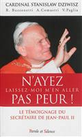 N AYEZ PAS PEUR