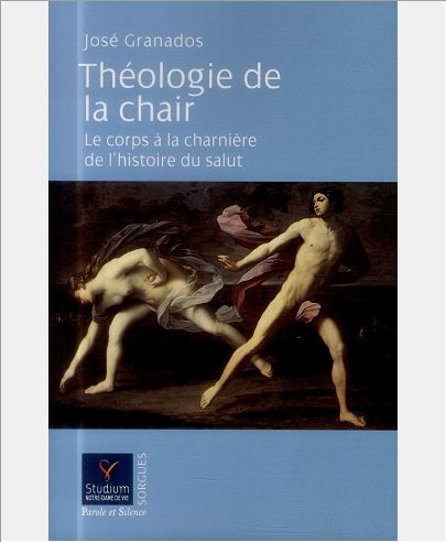 THEOLOGIE DE LA CHAIR