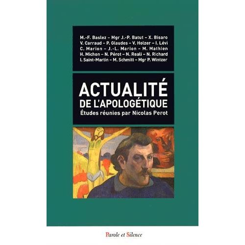 L ACTUALITE DE L'APOLOGETIQUE