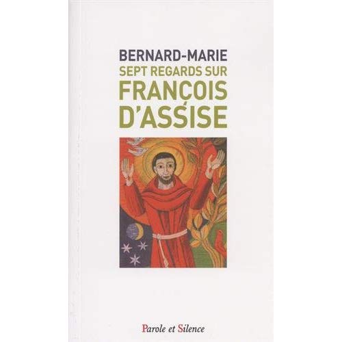 SEPT REGARDS SUR FRANCOIS D'ASSISE-POCHE