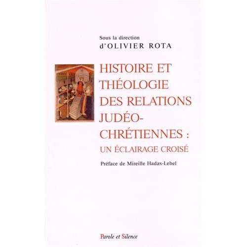 HISTOIRE ET THEOLOGIE DES RELATIONS JUDEO CHRETIENNES