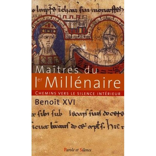 CHEMINS VERS LE SILENCE INTERIEUR AVEC LES MAITRES DU IER MILLENAIRE