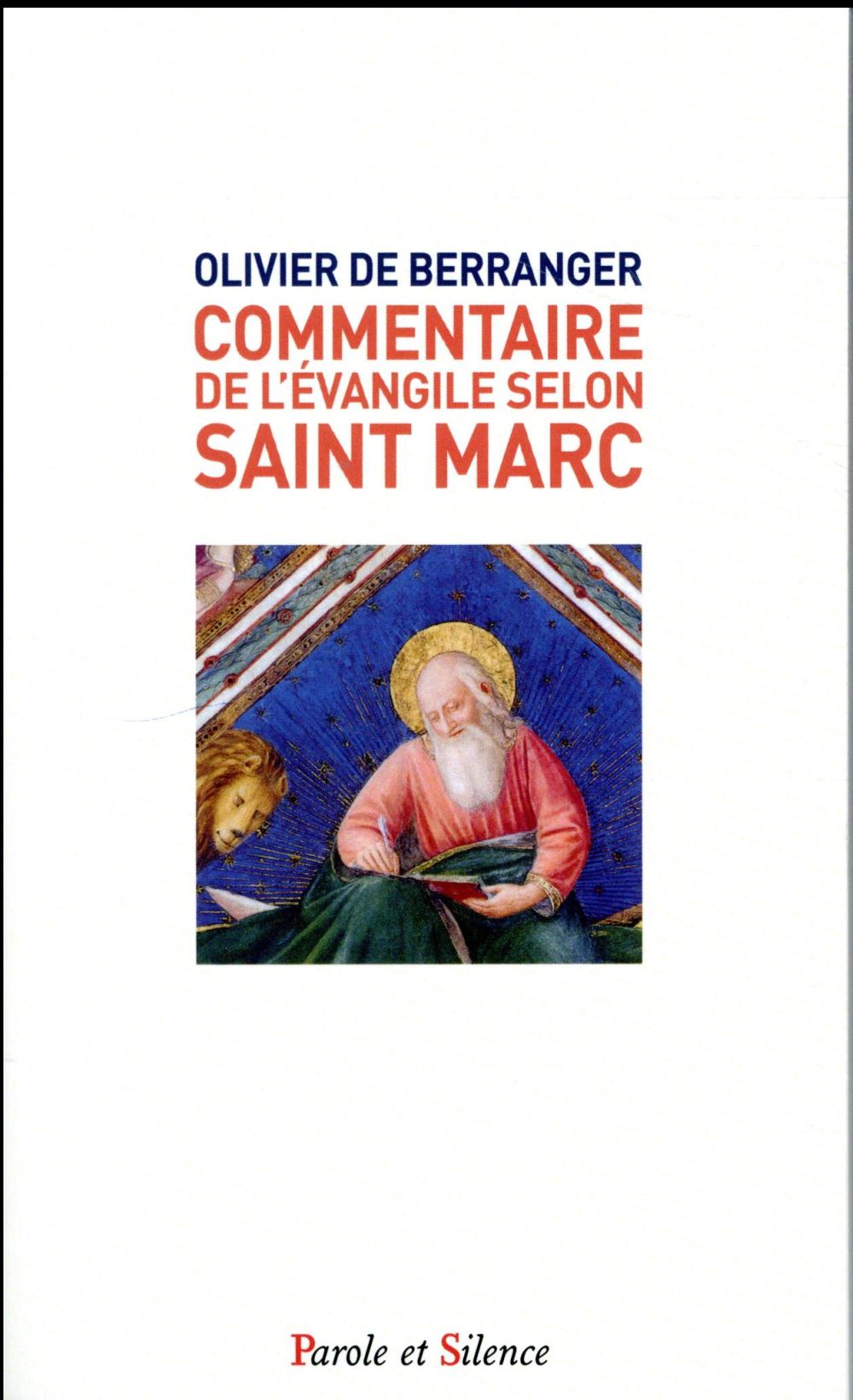 COMMENTAIRE DE L'EVANGILE SELON SAINT MARC