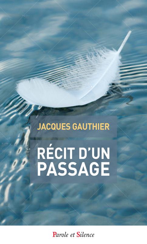 RECIT D'UN PASSAGE