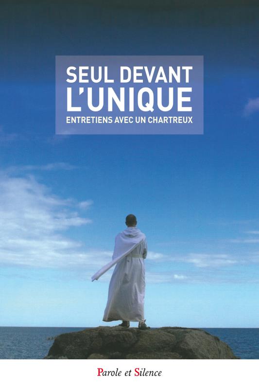 SEUL DEVANT L'UNIQUE