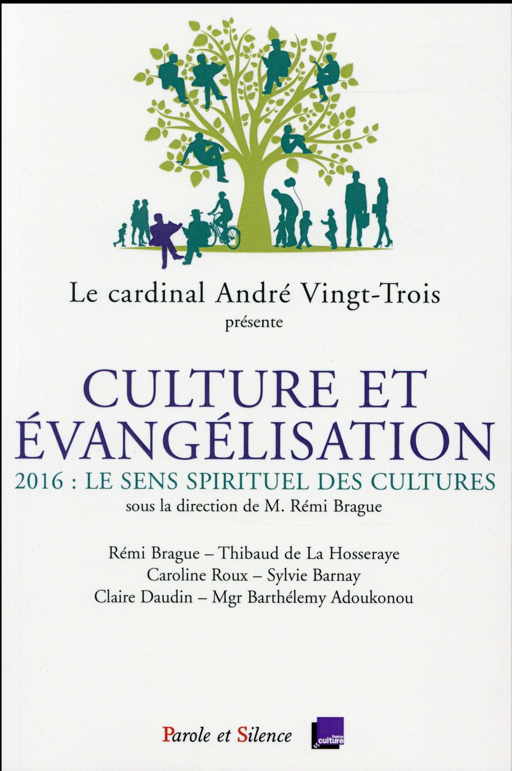 CULTURE ET EVANGELISATION. LE SENS SPIRITUEL DES CULTURES
