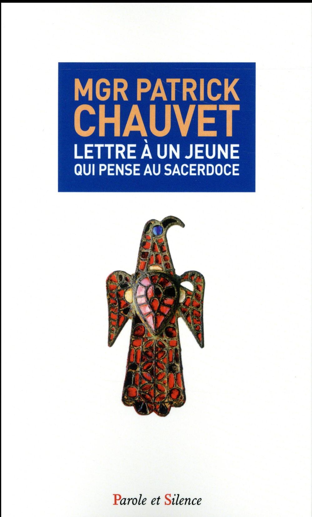LETTRE A UN JEUNE QUI PENSE AU SACERDOCE