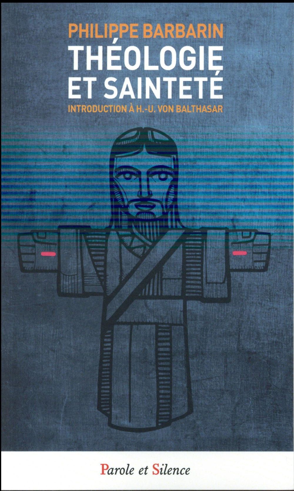 THEOLOGIE ET SAINTETE