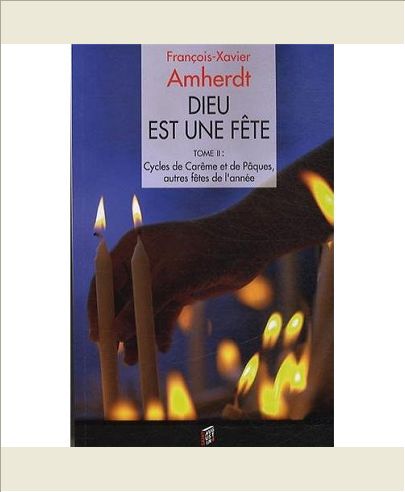 DIEU EST UNE FETE TOME 2