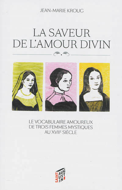 SAVEUR DE L'AMOUR DIVIN (LA)
